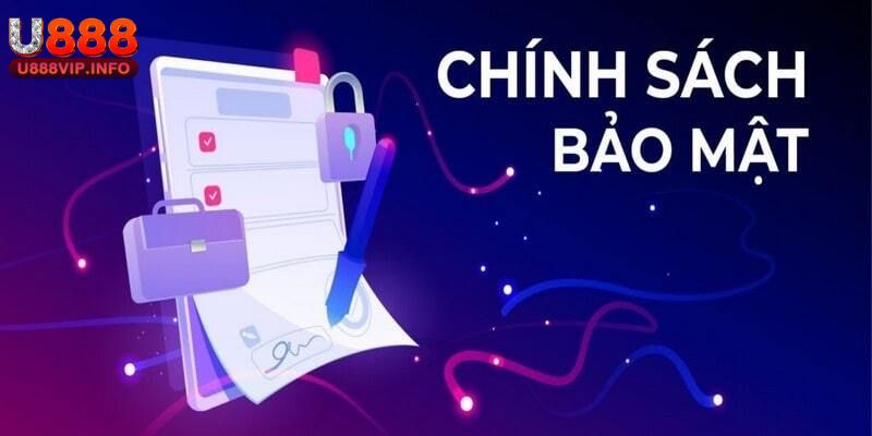 Chính sách bảo mật đảm bảo quyền riêng tư